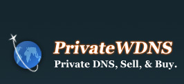 Private WDNS: Private DNS, Sell, & Buy.